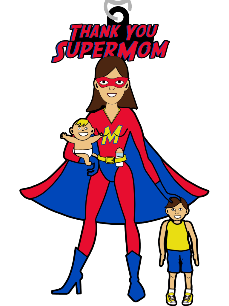 super mom happy mothers day